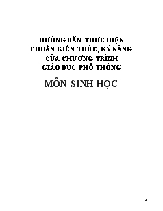 Hướng dẫn thực hiện chuẩn kiến thức, kỹ năng của chương trình giáo dục phổ thông môn Sinh Học