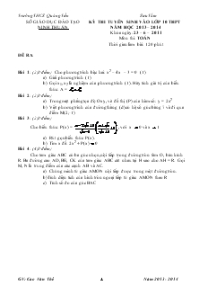 Kỳ thi tuyển sinh vào lớp 10 THPT Năm học 2013 – 2014 Môn thi: Toán