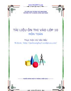 Tài liệu ôn thi vào lớp 10 môn Toán - Vũ Văn Bắc