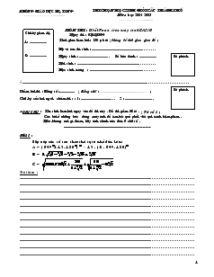 Thi chọn học sinh giỏi cấp thành phố Năm học 2004-2005 Môn thi: Giải toán trên máy tính casio