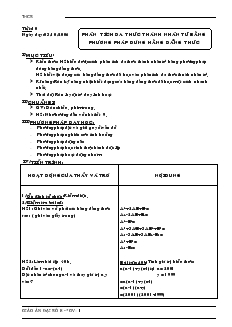 Giáo án Đại số 8 (chi tiết) - Tiết 10: Phân tích đa thức thành nhân tử bằng phương pháp dùng hằng đẳng thức