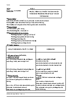 Giáo án Đại số 8 (chi tiết) - Tiết 9: Phân tích đa thức thành nhân tử bằng phương pháp đặt nhân tử chung