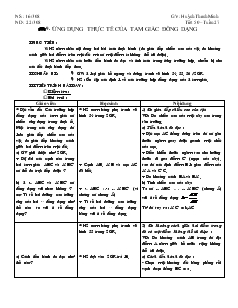 Giáo án Hình học 8 năm học 2007- 2008 Tuần 27 Tiết 50 Ứng dụng thực tế của tam giác đồng dạng