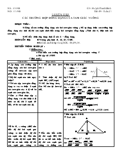 Giáo án Hình học 8 năm học 2007- 2008 Tuần 27 Tiết 49 Luyện tập các trường hợp đồng dạng của tam giác vuông