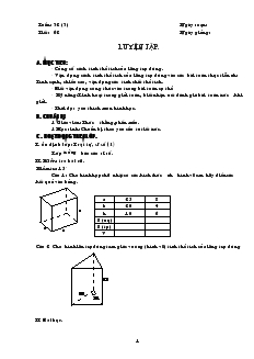 Giáo án Hình học 8 Tuần 32 Tiết 62 Luyện tập