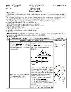 Giáo án Hình học 9 năm học 2008- 2009 Tiết 47 Luyện tập (về cung chứa góc)