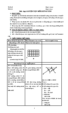 Giáo án Hình học lớp 8 (chi tiết) - Tiết 15: Luyện tập đối xứng tâm