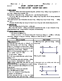 Giáo án Hình học lớp 8 Tiết 18 Đường thẳng song song với một đường thẳng cho trước