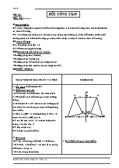 Giáo án môn Hình học 8 (chi tiết) - Tiết 14: Đối xứng tâm