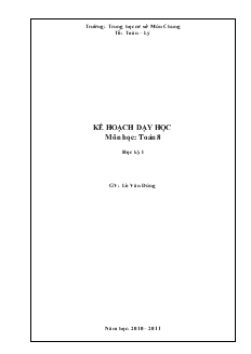 Kế hoạch dạy học môn học: Toán 8 học kỳ I