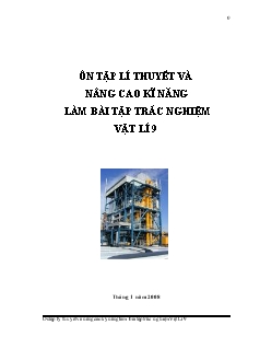 Ôn tập lí thuyết và nâng cao kĩ năng làm bài tập trắc nghiệm Vật lí 9