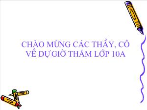 Bài giảng Hình học 10 Bài 2 Tích vô hướng của hai vectơ