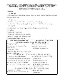 Bài giảng Môn Vật lý lớp 7 - Tiết 22: Bài 20  - Chất dẫn điện và chất cách điện dòng điện trong kim loại (tiết 1)