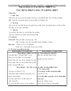 Bài giảng Môn Vật lý lớp 7 - Tiết 24: Bài 22: Tác dụng nhiệt và tác dụng phát sáng của dòng điện (tiết 1)