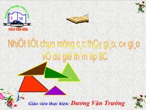 Bài giảng Toán 8 - Tiết: Hình vuông