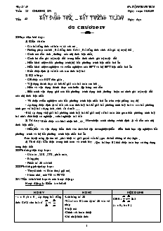 Giáo án Đại số 10 năm học 2008- 2009  Tiết 43 Ôn chương IV