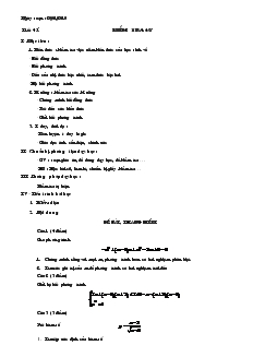 Giáo án Đại số 10 năm học 2009- 2010 Tiết 45 Kiểm tra 45 phút