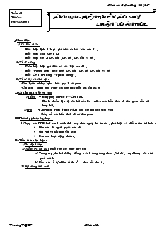 Giáo án Đại số 10 nâng cao Tiết 3- 4 Áp dụng mệnh đề vào suy luận toán học