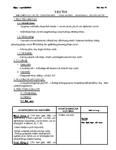 Giáo án Đại số 10 Vectơ biểu diễn các vectơ cùng phương – cùng hướng – bằng nhau - Độ dài vectơ