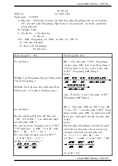 Giáo án Hình 8 năm học 2008 – 2009 Tiết 43 Luyện Tập