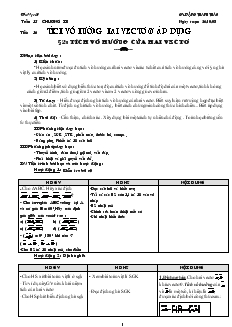 Giáo án Hình học 10 năm học 2008- 2009 Tiết 16 Tích vô hướng của hai vectơ