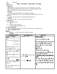 Giáo án Hình học 10 nâng cao năm học 2010- 2011 Tiết 10 Trục toạ độ và hệ trục toạ độ