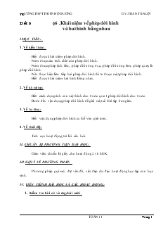Giáo án Hình học 11 Trường THPT Thiên Hộ Dương tiết 6 Khái niệm về phép dời hình và hai hình bằng nhau