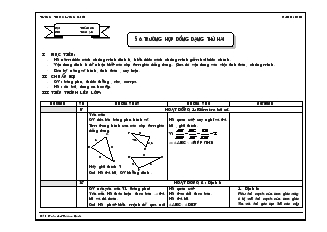 Giáo án Hình học 8 năm học 2007- 2008 Tiết 45 Trường hợp đồng dạng thứ hai