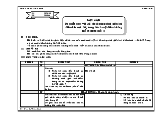 Giáo án Hình học 8 năm học 2007- 2008 Tiết 51 Thực hành đo chiều cao một vật, đo khoảng cách giữa hai điểm trên mặt đất, trong đó có một điểm không thể tới được (tiết 1)