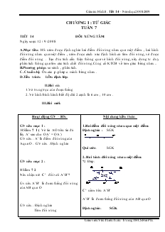 Giáo án Hình học 8 năm học 2008- 2009 Tuần 7 Tiết 14 Đối xứng tâm