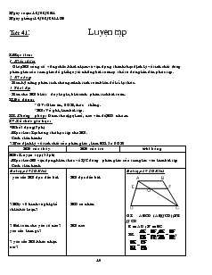 Giáo án Hình học 8 năm học 2011- 2012 Tiết 41 Luyện tập