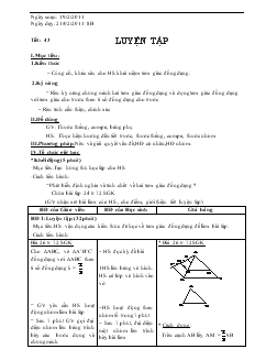 Giáo án Hình học 8 năm học 2011- 2012 Tiết 43 Luyện Tập
