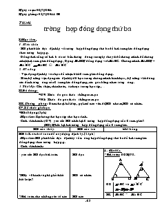 Giáo án Hình học 8 năm học 2011- 2012 Tiết 46 Trường hợp đồng dạng thứ ba