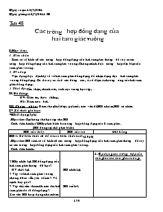 Giáo án Hình học 8 năm học 2011- 2012 Tiết 48 Các trường hợp đồng dạng của hai tam giác vuông