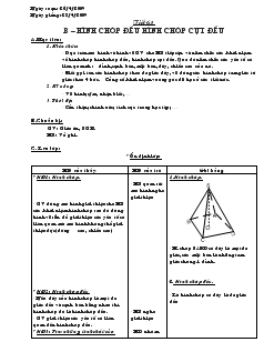 Giáo án Hình học 8 năm học 2011- 2012 Tiết 63 Hình chóp đều hình chóp cụt đều