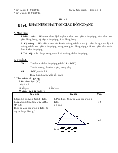 Giáo án Hình học 8 Tiết 42 Bài 4: Khái niệm hai tam giác đồng dạng