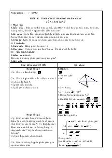 Giáo án Hình học 8 Tiết 42 Tính chất đường phân giác của tam giác