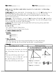 Giáo án Hình học 8 Tiết 49  Các trường hợp đồng dạng của tam giác vuông( tiếp)