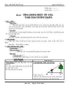 Giáo án Hình học 8 Tiết 50 Ứng dụng thực tế của tam giác đồng dạng