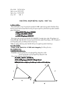 Giáo án Hình học 8 Trường hợp đồng dạng thứ ba