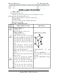 Giáo án Hình học 8 Trường THCS - BTCX Trà Nam Tiết 60 Hình lăng trụ đứng