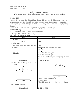 Giáo án Hình học lớp 8 năm học 2013- 2014 Tiết 29 Thực hành ( xác định diện tích của hình chữ nhật, hình tam giác)