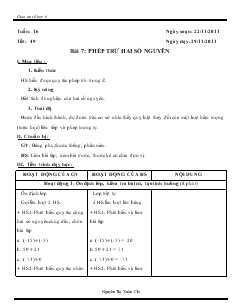 Giáo án môn Số học lớp 6 - Tuần 16 - Tiết: 49 - Bài 7: Phép trừ hai số nguyên