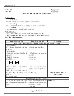 Giáo án môn Số học lớp 6 - Tuần 27 - Tiết: 84 - Bài 10: Phép nhân phân số