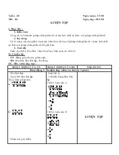 Giáo án môn Số học lớp 6 - Tuần 28 - Tiết 86: Luyện tập