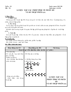 Giáo án môn Số học lớp 6 - Tuần 29 - Tiết 92: Luyện tập các phép tính về phân số và số thập phân (tiếp)
