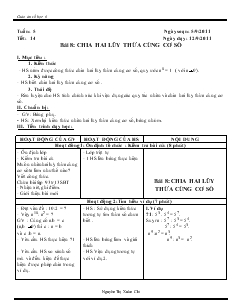 Giáo án môn Số học lớp 6 - Tuần 5 - Tiết 14 - Bài 8: Chia hai lũy thừa cùng cơ số