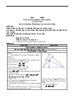 Giáo án toán hình học lớp 8 tập hai luyện tập các trường hợp đồng dạng của tam giác vuông