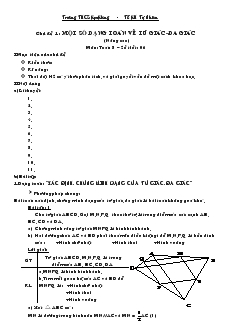 Giáo án Tự chọn 8 Chủ đề 1 Một số dạng toán về tứ giác-đa giác (nâng cao)