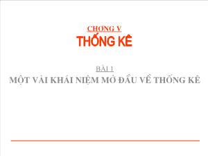 Thiết kế bài giảng Đại số 10 Bài 1 Một vài khái niệm mở đầu về thống kê